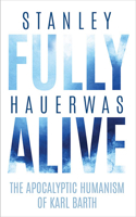 Fully Alive