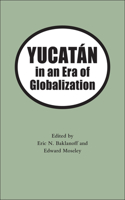 Yucatan in an Era of Globalization