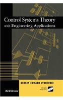 Control Systems Theory with Engineering Applications