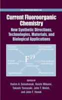 Current Fluoroorganic Chemistry