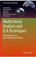 Multicriteria Analysis and LCA Techniques