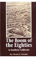 The Boom of the Eighties in Southern California