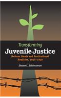 Transforming Juvenile Justice