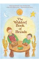 The Waldorf Book of Breads