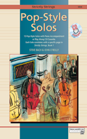 Strictly Strings Pop-style Solos for Violin: 15 Pop-Style Solos with Piano Accompaniment or Play Along CD