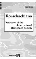 Rorchachiana Vol 27: Yearbook of the International Rorschach Society,