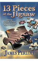 Thirteen Pieces of the Jigsaw