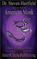 Interview with an American Monk