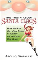 Truth about Santa Claus