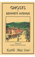 Ghosts of Bennett Avenue