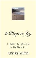 21 Days to Joy