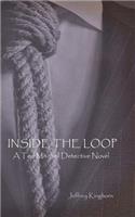 Inside the Loop