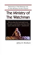 The Ministry of the Watchman