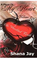 A Piece of My Heart Vol. 2: The Unedited Truth