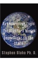 From Asynchronous Logic to The Standard Model to Superflight to the Stars: (English)