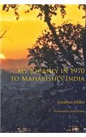 My Journey in 1970 to Maharishi's India