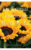 My Spiritual Journey of Hope/Hold On Pain Ends