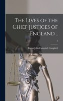 Lives of the Chief Justices of England ..; 3