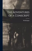 The Adventures of a Conscript