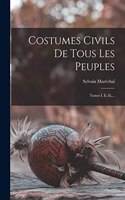 Costumes Civils De Tous Les Peuples