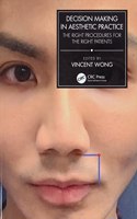 Decision Making in Aesthetic Practice