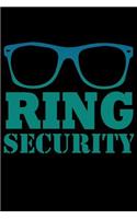 Ring Security: Notebook Journal Diary 110 Lined pages