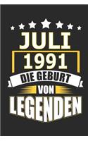 Juli 1991 Die Geburt von Legenden: Notizbuch, Notizblock, Geburtstag Geschenk Buch mit 110 linierten Seiten