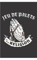 Jeu des Palets Ist Meine Religion