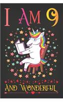 I Am 9 and Wonderful