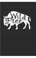 Wild and Free