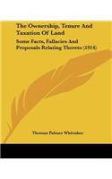 The Ownership, Tenure And Taxation Of Land