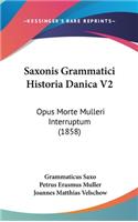 Saxonis Grammatici Historia Danica V2