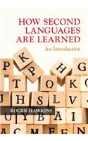 How Second Languages Are Learned: An Introduction