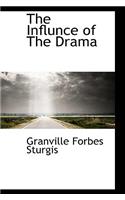The Influnce of the Drama