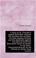 A Reply to Dr. Chandler's Appeal Defended