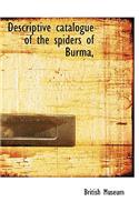 Descriptive Catalogue of the Spiders of Burma,