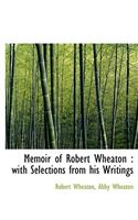 Memoir of Robert Wheaton