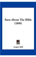 Facts About The Bible (1898)