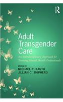 Adult Transgender Care