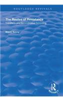 The Routes of Resistance