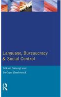 Language, Bureaucracy and Social Control