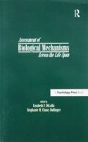 Assessment of Biological Mechanisms Across the Life Span