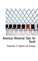 American Historical Tales for Youth