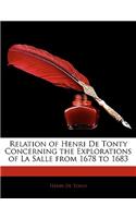 Relation of Henri de Tonty Concerning the Explorations of La Salle from 1678 to 1683