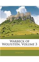 Warbeck of Wolfsteïn, Volume 3