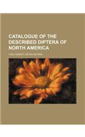 Catalogue of the Described Diptera of North America
