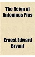 The Reign of Antoninus Pius