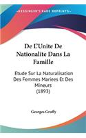 De L'Unite De Nationalite Dans La Famille