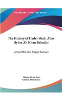 History of Hyder Shah, Alias Hyder Ali Khan Bahadur