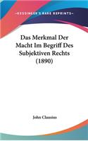 Das Merkmal Der Macht Im Begriff Des Subjektiven Rechts (1890)